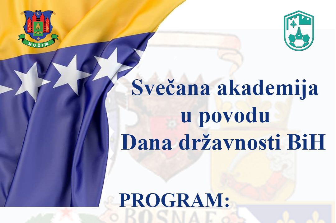 NAJAVA: SVEČANA AKADEMIJA U POVODU DANA DRŽAVNOSTI BIH