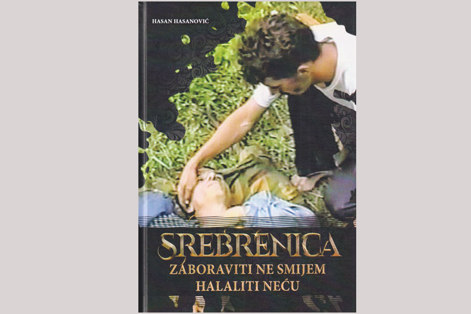 NAJAVA: VEČERAS PROMOCIJA KNJIGE «SREBRENICA ZABORAVITI NE SMIJEM, HALALITI NEĆU»