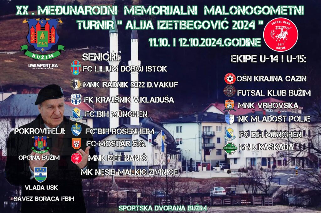 NAJAVA: 20. MEĐUNARODNI MEMORIJALNI MALONOGOMETNI TURNIR “ALIJA IZETBEGOVIĆ 2024”
