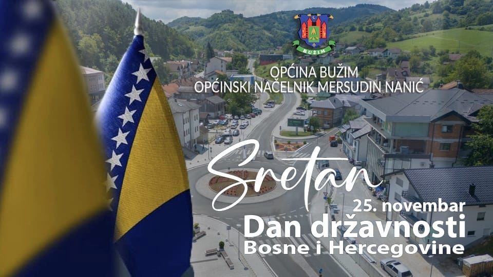 Čestitka načelnika općine Bužim povodom 25. novembra – Dana državnosti Bosne i Hercegovine