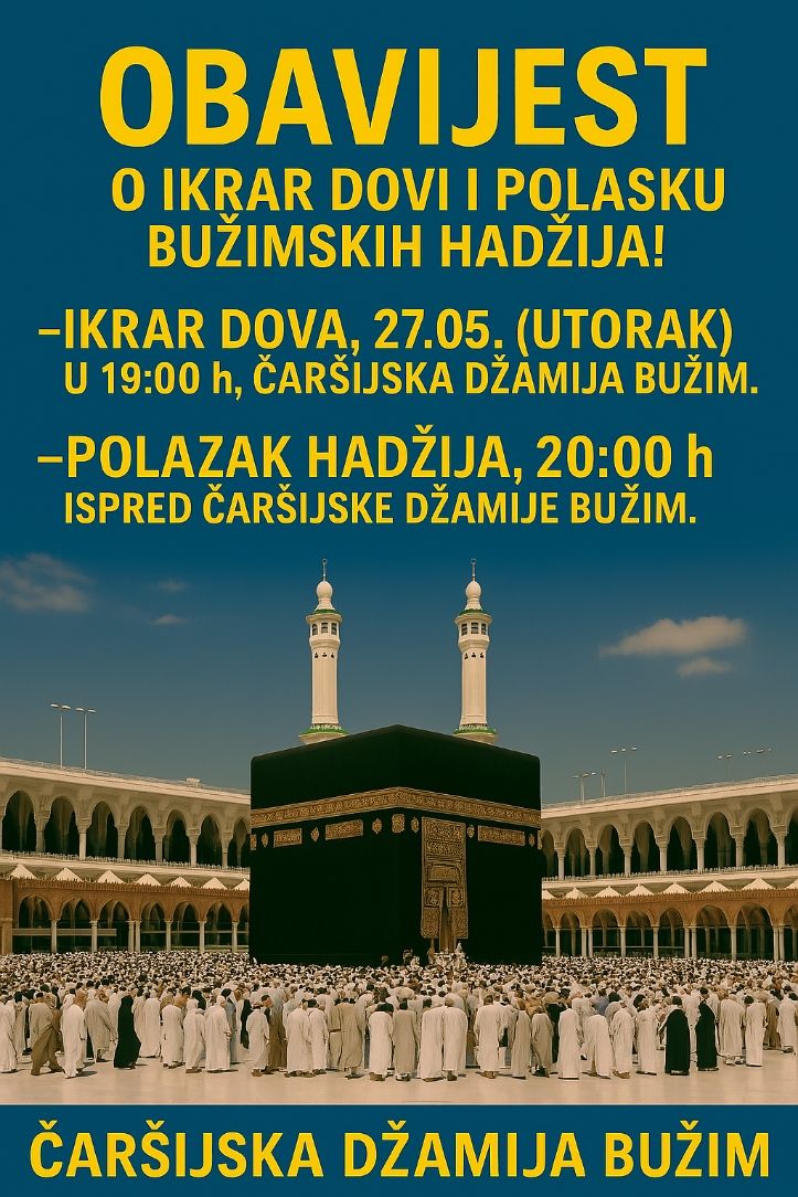 OBAVIJEST ZA OVOGODIŠNJE BUŽIMSKE HADŽIJE