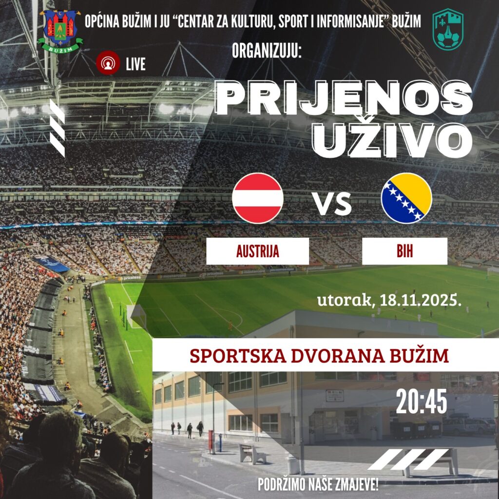 BUŽIM – ZAJEDNO ZA NAŠU REPREZENTACIJU! BUŽIM – ZAJEDNO ZA NAŠU REPREZENTACIJU!