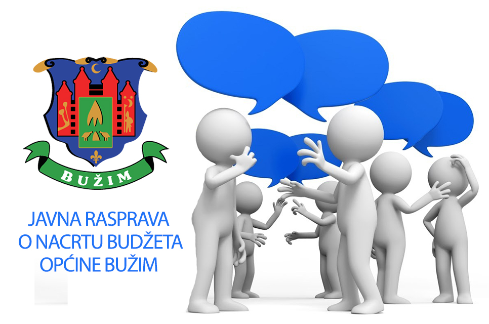 POZIV NA JAVNU RASPRAVU O NACRTU ODLUKE O BUDŽETU OPĆINE BUŽIM ZA 2026 GODINU