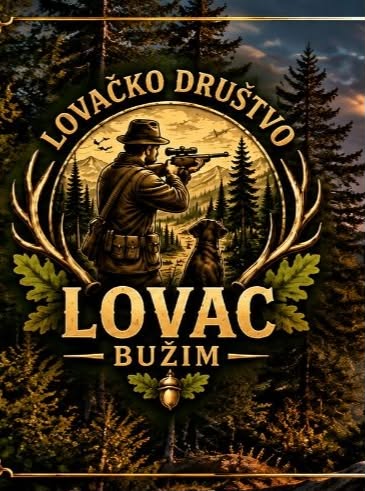 OBAVIJEST LD “LOVAC” BUŽIM O OTVORU LOVNE SEZONE 2026/27
